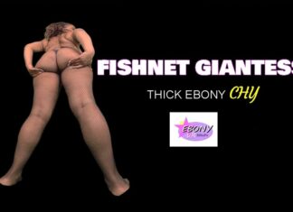 Fishnet Giantess – Thick Ebony BBW Chy Ass Worship & Sexy Posing [Passthrough]