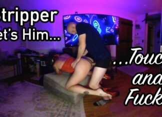 Stripper Lets Him Touch and Fuck
